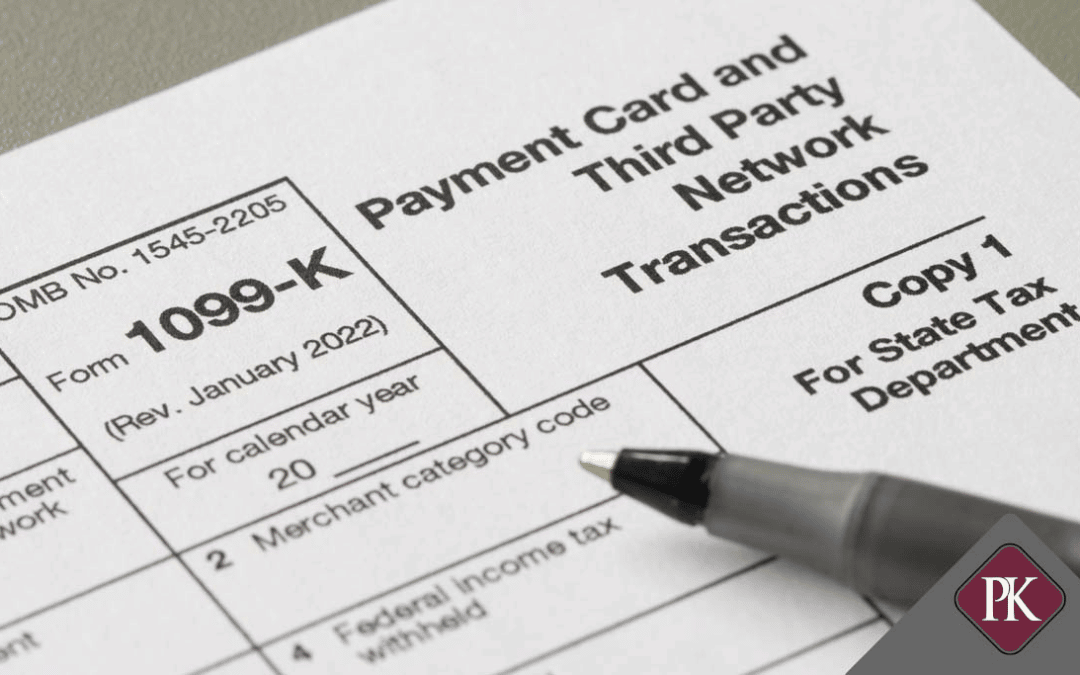 Why You Received a 1099-K and What You Need to Do with It